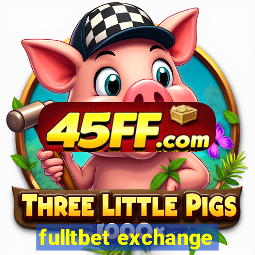 fulltbet exchange